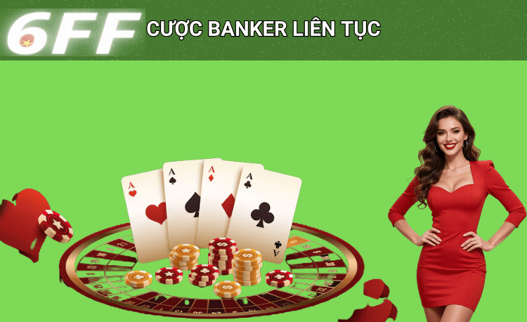Cược banker liên tục