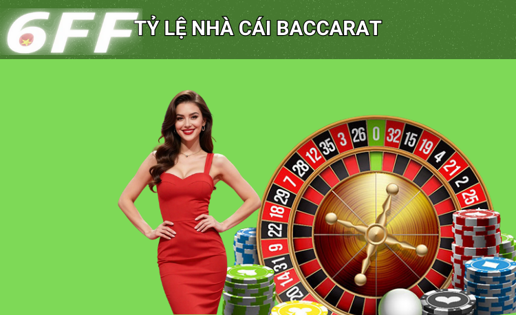 Tỷ lệ nhà cái Baccarat